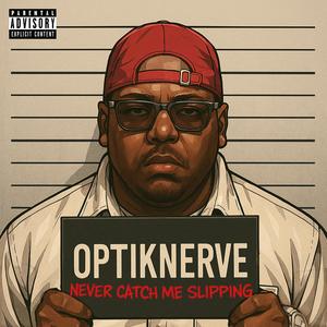 Never Catch Me Slipping (Explicit)