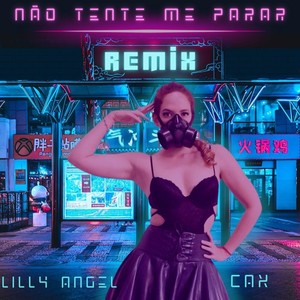 Não Tente Me Parar (Remix)