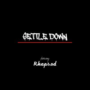 Settle Down (feat. Rhaps.od) [Explicit]