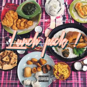 Lunch Pack ! (Explicit)