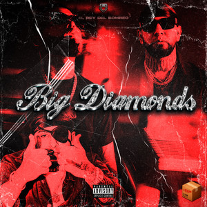 Big Diamonds (Explicit)