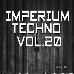 Imperium Techno, Vol. 20 (Explicit)