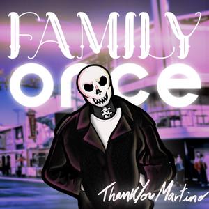 Family Once (Explicit)
