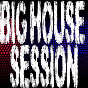 Big House Session, Pt. 6