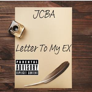 Letter To My EX (Explicit)