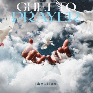 Ghetto Prayer (Explicit)