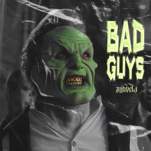 Bad Guys (Explicit)