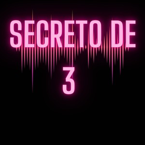 Secreto de 3