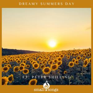 Dreamy Summers Day (feat. Peter Shilling)