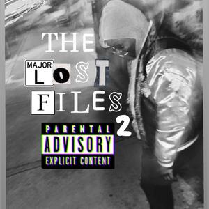 The Lost Files || (Explicit)