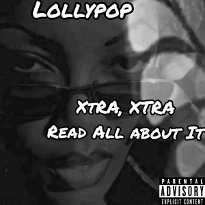 Xtra, Xtra: Read All About It (Explicit)