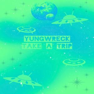TAKE A TRIP (Explicit)