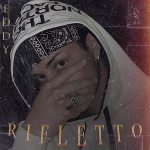 Rifletto (Explicit)