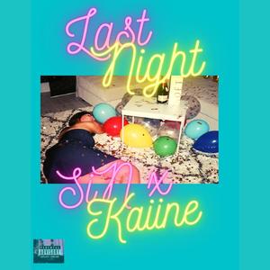 Last Night (Explicit)