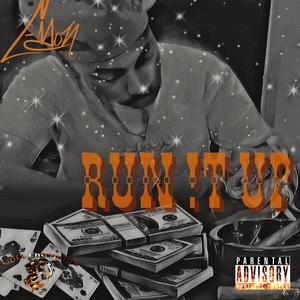RUN IT UP (Explicit)