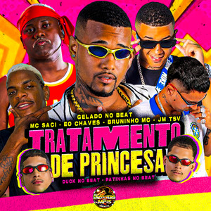 Tratamento de Princesa (Explicit)