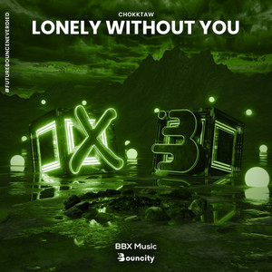 Lonely Without You