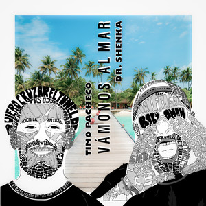 Timo Pacheco - Vámonos al Mar(Con Dr. Shenka)