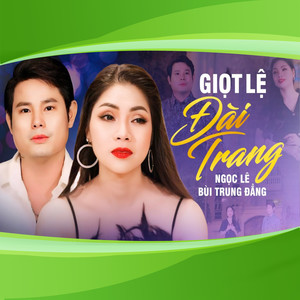 Giọt Lệ Đài Trang