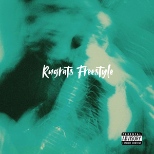 Rugrats Freestyle (Explicit)