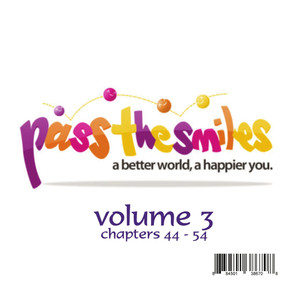 Pass The Smiles, Vol. 3