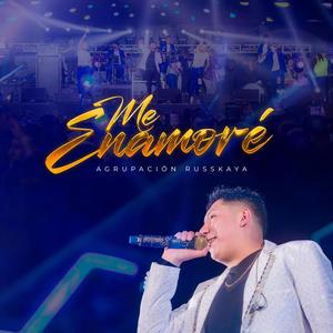 Me Enamoré