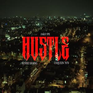 HUSTLE (G SIDE) (feat. Sensei Shang & Coquein Toto) [Shelo Pimp Remix] [Explicit]