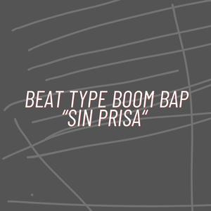 "SIN PRISA" (Boom Bap Type Beat)