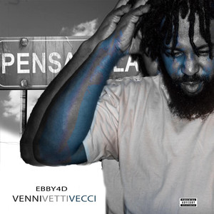 VenniVettiVecci (Explicit)