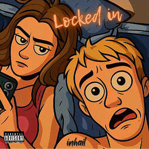 Locked in (Explicit)