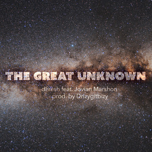 The Great Unknown(feat. Jovian Marshon) (Explicit)