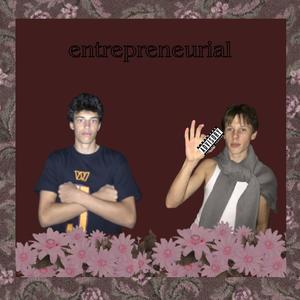entrepreneurial (feat. OhTee) (Explicit)