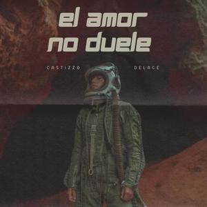 El amor no duele (Explicit)