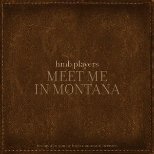 Meet Me In Montana