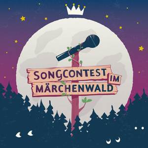 Songcontest im Märchenwald