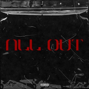 All Out (Explicit)