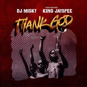 Thank God (feat. KING JAYSPEE)