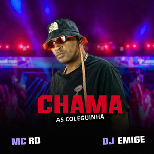 Chama as Coleguinha (Explicit)