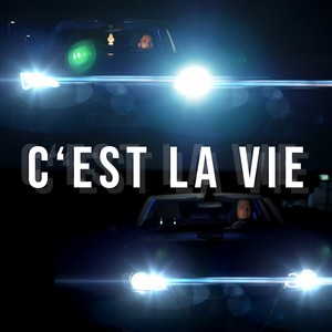 C’est la vie (Explicit)