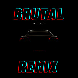 Brutal (Remix)