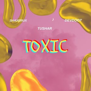 TOXIC