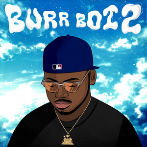 Burr Boi 2 (Explicit)