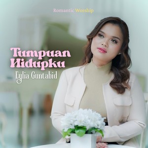 Tumpuan Hidupku
