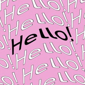 Hello! (Explicit)