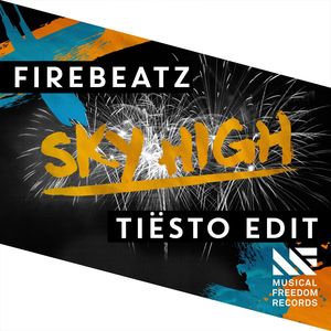 Sky High (Tiësto Edit|Extended Mix)