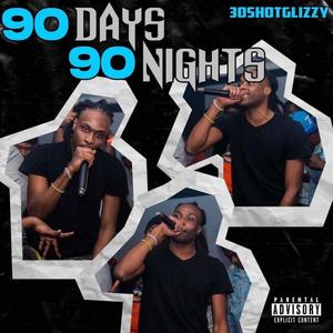 90 Days 90 Nights (Explicit)