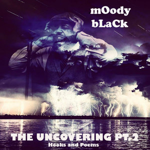 The Uncovering, Pt. 2 (Hooks and Poems)