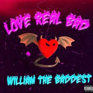 Love Real Bad (Explicit)