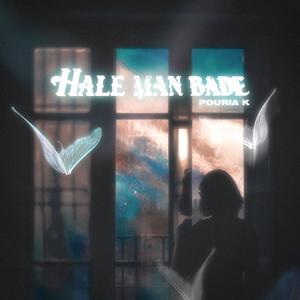 Hale Man Bade