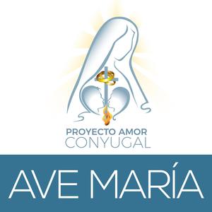 Ave María | Proyecto Amor Conyugal
